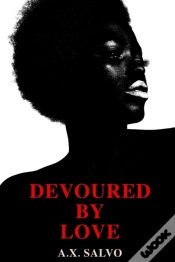 Capa do artigo Devoured By Love