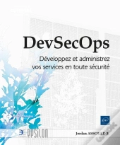 Devsecops  Developpez Et Administrez Vos Services En Toute Securite