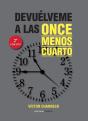 Devuélveme A Las Once Menos Cuarto - Preview