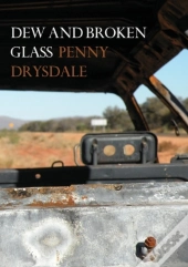Dew And Broken Glass