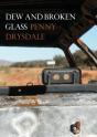 Dew And Broken Glass - Preview