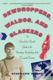 Capa do artigo Dewdroppers, Waldos, And Slackers