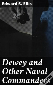 Capa do artigo Dewey And Other Naval Commanders