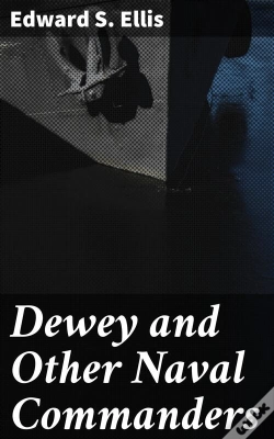 Capa do artigo Dewey And Other Naval Commanders