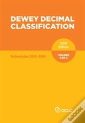 Dewey Decimal Classification, January 2019, Volume 2 Of 4