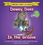 Dewey Does In The Groove - Preview