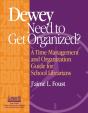 Dewey Need To Get Organized? - Preview