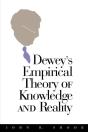 Dewey'S Empirical Theory Of Knowledge And Reality - Preview