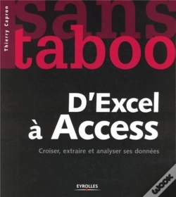 Capa do artigo D'Excel À Access ; Croiser, Extraire Et Analyser Ses Données