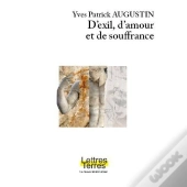 D'Exil, D'Amour Et De Souffrance