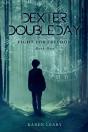 Dexter Doubleday - Preview