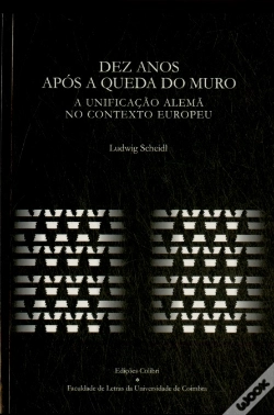 Capa do artigo Dez Anos Após A Queda Do Muro