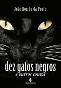 Dez Gatos Negros e Outros Contos