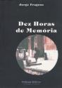 Dez Horas de Memória - Preview