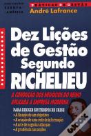 Dez Lições de Gestão Segundo Richelieu