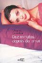 Dez Minutos Depois do Amor - Preview