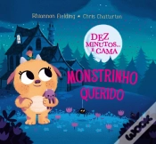 Capa do artigo Dez Minutos… e Cama, Monstrinho Querido