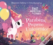 Capa do artigo Dez Minutos e Cama... Parabéns Pequeno Unicórnio!