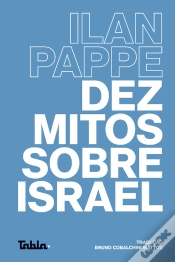 Capa do artigo Dez Mitos Sobre Israel