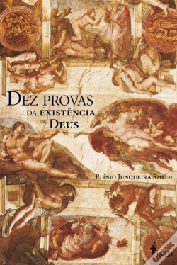 Capa do artigo Dez Provas Da Existência De Deus, De Plínio Junqueira Smith