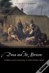 Deza And Its Moriscos