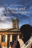 Dezzie And The Historian