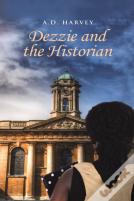 Dezzie And The Historian