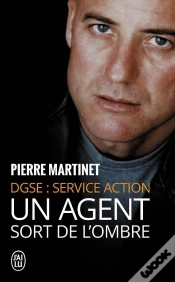 Capa do artigo Dgse: Service Action ; Un Agent Sort De L