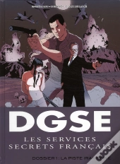 Dgse Service Secret T.1 ; La Piste Irak