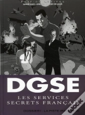 Dgse Service Secret T.1 ; La Piste Irak