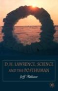 D.H. Lawrence, Science And The Posthuman