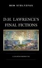 D.H. Lawrenceâ€™S Final Fictions - Preview