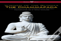 Dhammapada (Wisehouse Classics - The Complete & Authoritative Edition)