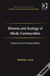 Dharma And Ecology Of Hindu Communities