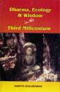 Dharma, Ecology And Wisdom In The Third Millennium - Preview