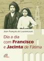Dia a Dia com Francisco e Jacinta de Fátima - Preview
