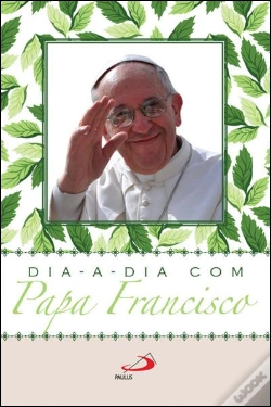 Capa do artigo Dia-a-Dia com Papa Francisco