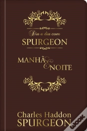 Capa do artigo Dia a Dia com Spurgeon - Manhã e Noite