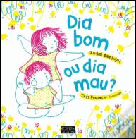 Dia Bom ou Dia Mau?