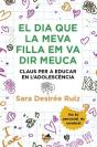 Dia Que La Meva Filla Em Va Dir Meuca, El - Preview