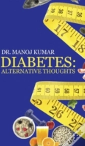 Diabetes: Alternative Thoughts