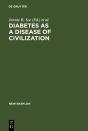 Diabetes As A Disease Of Civilization - Preview