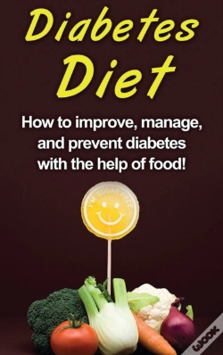 Capa do artigo Diabetes Diet: How To Improve, Manage, A