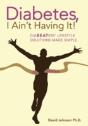 Diabetes, I Ain'T Having It! - Preview