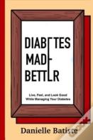 Diabetes Made Better