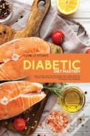 Diabetic Diet Mastery