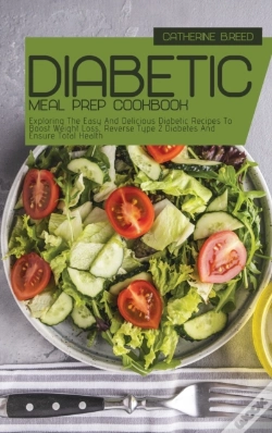 Capa do artigo Diabetic Meal Prep Cookbook: Exploring T