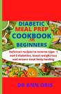 Diabetic Meal Prep Cookbook For Beginners - Preview