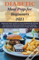 Diabetic Meal Prep For Beginners 2021