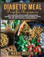 Diabetic Meal Prep For Beginners - Preview